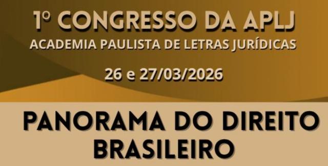 1º Congresso da APLJ acontecerá dia 26 e 27/03/2026 na FADISP