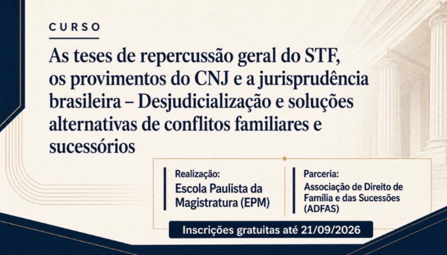 Regina Beatriz Tavares da Silva participa de curso da EPM sobre Direito de Família e Sucessões
